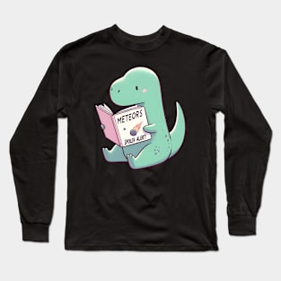 Cute Dinosaur Reading Meteor Book - Spoiler Alert Joke. Gift for dinosaur lovers. Long Sleeve T-Shirt